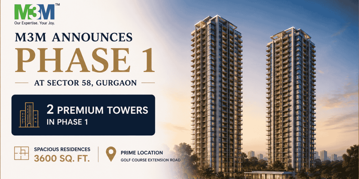 M3M to Introduce Premium Residences with 7 Iconic Towers at Sector 58 Gurgaon